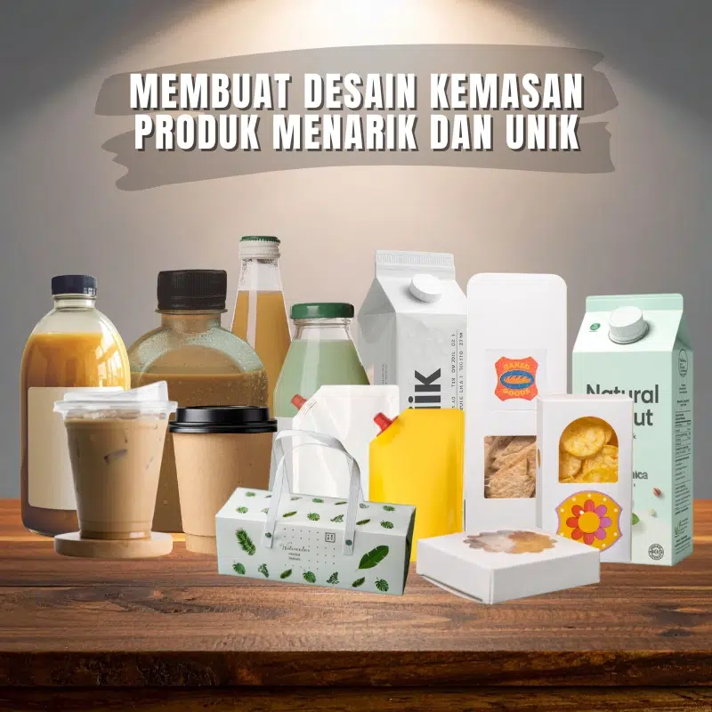 tips-cara-membuat-desain-kemasan-menarik-unik