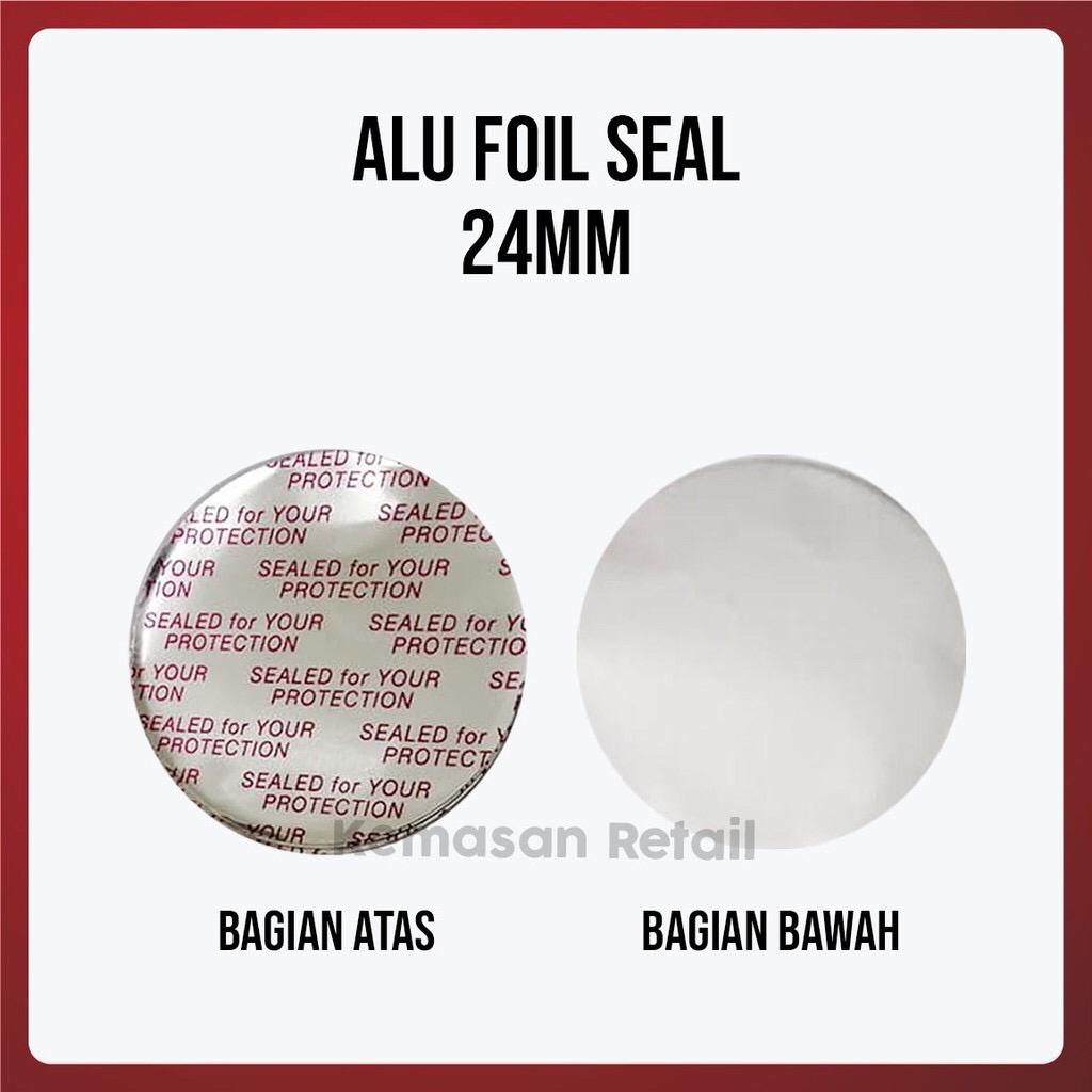 Segel Seal Alu Foil Induksi Cup/Botol/Toples Diameter 24mm